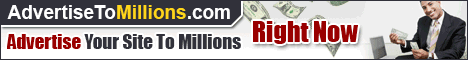 ADVERTISE to MILLIONS